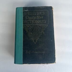 1924 "Webster's Daily Use Dictionary” Self-Pronouncing Hardcover